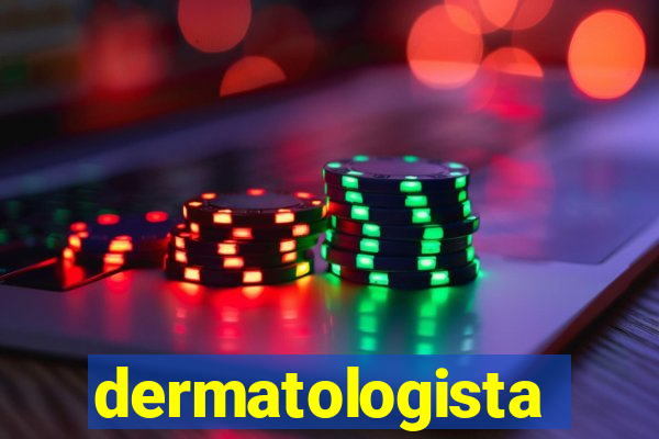 dermatologista quanto ganha